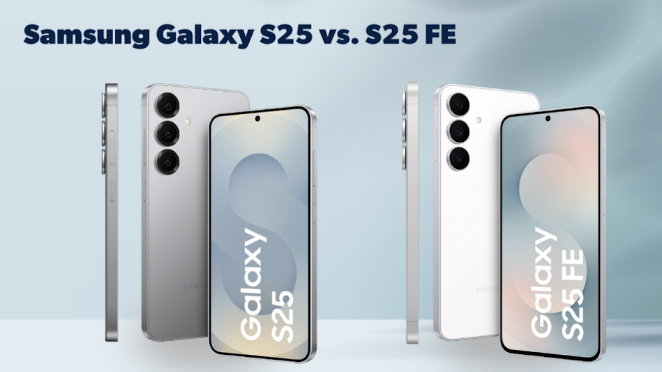 Samsung S25 FE та Samsung S25: у чому різниця та кому який варіант підійде краще